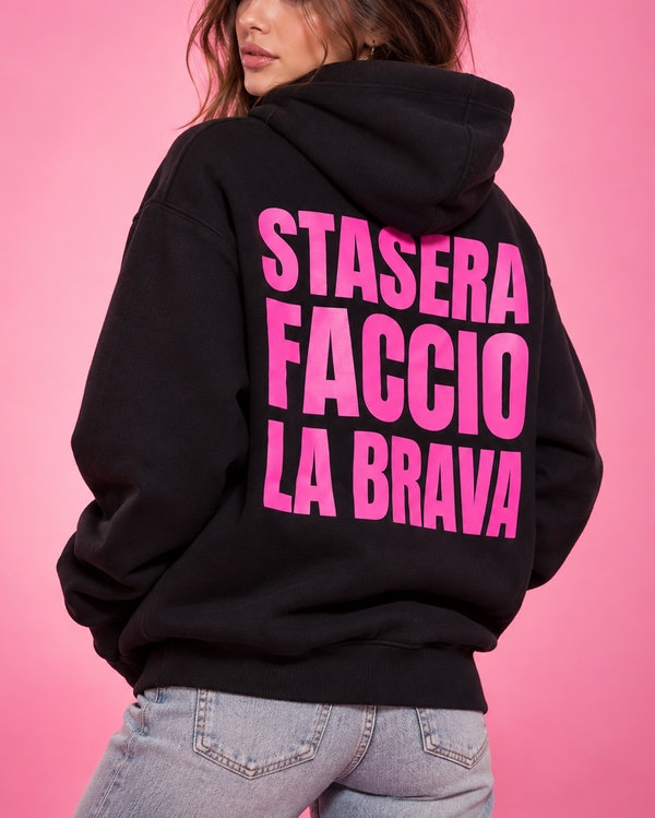 Felpa Stasera Faccio La Brava black